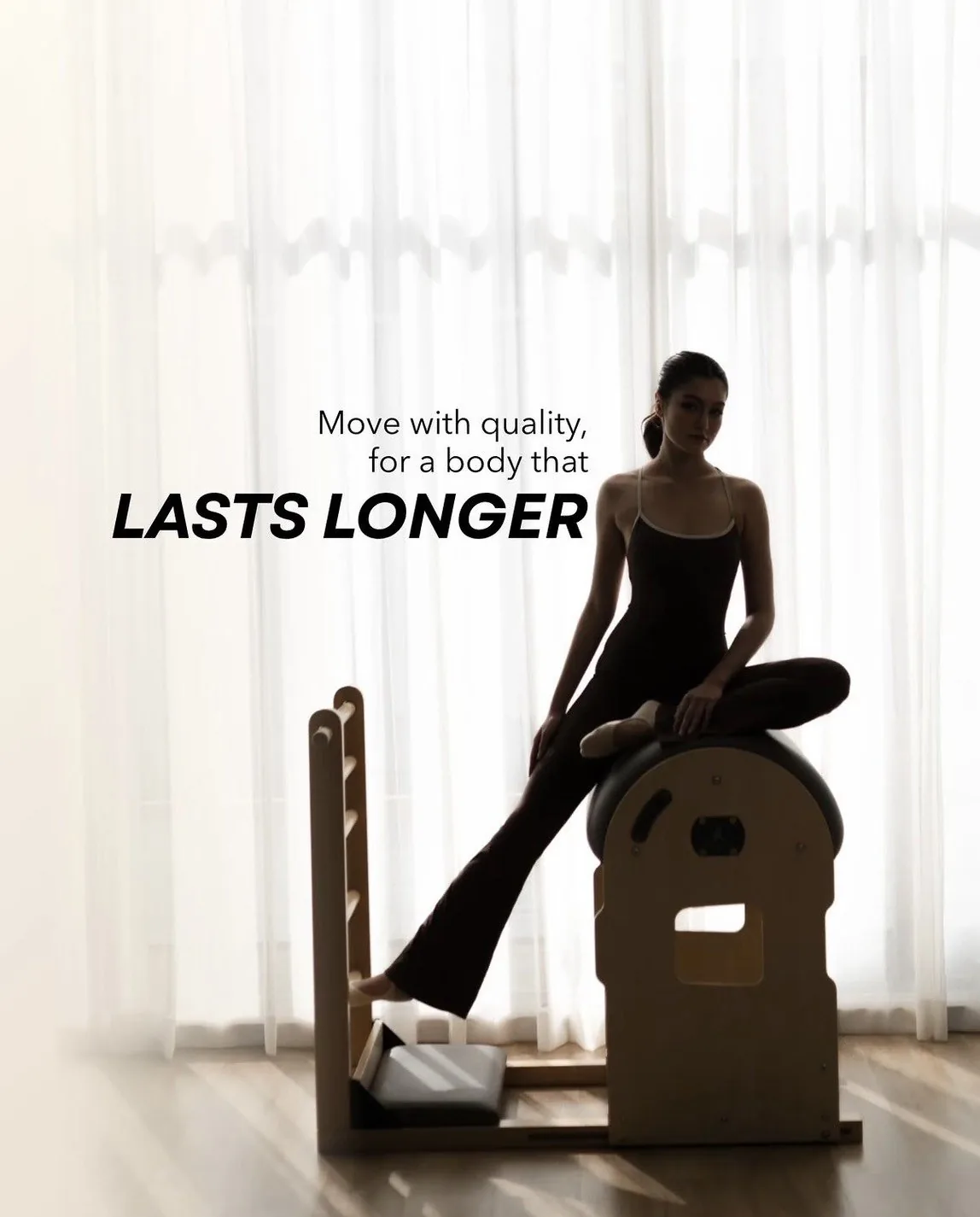 ภาพนางแบบ Pilates พร้อมข้อความ Move with quality, for a body that lasts longer